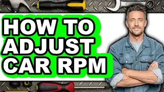 How to Adjust Car Rpm (easy Method)