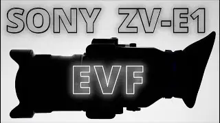 EVF ДЛЯ SONY ZV-E1 (ВИДОИСКАТЕЛЬ) - Kamerar CVF-2 против Mcoplus ST-1