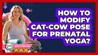 How To Modify Cat-Cow Pose For Prenatal Yoga?