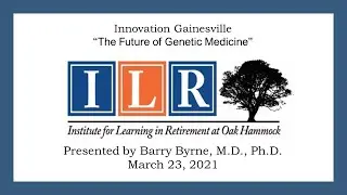 Innovation Gainesville - Genetic Medicine - Mar. 23