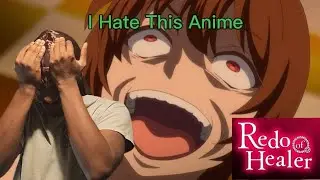 Don't watch Redo of a Healer 