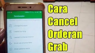Cara Cancel Grab Yang Baik