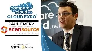 Унифицированные коммуникации &mdash; #CloudTalks с Полом Эмери из ScanSource в прямом эфире с Cloud Expo