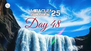Miracle Explosion'25 Day 48|| Rev Oluwagbemiga Olowosoyo