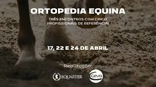Webinar Ortopedia Equina Ceva Sa&uacute;de Animal e Equarter: S&iacute;ndrome Navicular