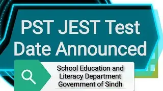 PST JEST Test Date Announced