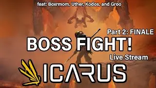 SEASON FINALE!  | ICARUS (MP) Live Stream  | Part 10.5