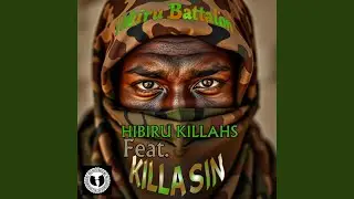 Hibiru Killahs (feat. Killa Sin)