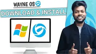 Wayne OS Download And Install ll Wayne OS install करना सीखें ll Wayne OS installation ll