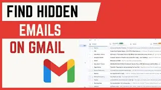 How To Find Hidden Emails On Gmail Account Using PC