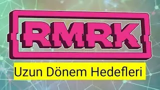 RMRK Token Uzun Vade Hedefleri Rmrk Analiz ve Yorum