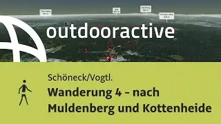 Wanderung in Sch&ouml;neck/Vogtl.: Wanderung 4 - nach Muldenberg und Kottenheide