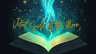 Velvet Side of the Moon | New Moon Intentions Spell Song | Mystical Manifestation Music