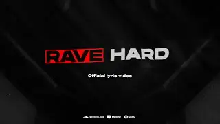 The Jackals x Gavrax - Rave Hard (Official Lyric Video)