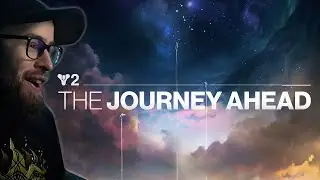 Destiny 2 | The Journey Ahead REACTION!