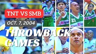 TNT vs SMB | October 7, 2004 | PBA THROWBACK GAMES