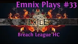 Let's Play: Path Of Exile - Breach League Hardcore - Fool - Episode 33