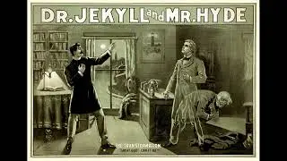 Len Spencer - The Transformation Scene ('Dr Jekyll and Mr Hyde' - Stevenson) (1904)