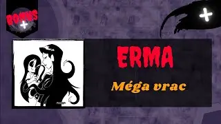 Erma (FR) - {Bonus} Méga vrac