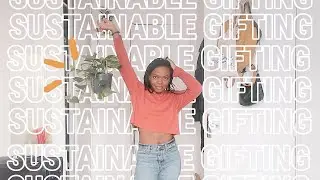 SUSTAINABLE GIFT GUIDE FOR CHRISTMAS 2020: 10 questions to ask + gift ideas