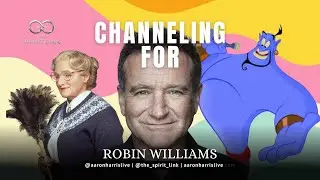 Open Spirit Channel for Robin Williams!