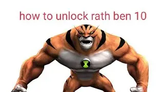 ben 10 cosmic destruction unlock rath (for xbox 360) in tokyo night