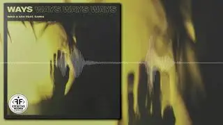 Imad & Ash feat. Samia - Ways