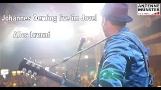 Johannes Oerding - Alles brennt live im Jovel M&uuml;nster