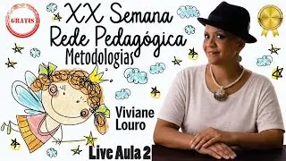 Metodologias e Neurociências, com Viviane Louro (live aula 2)
