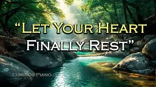 Calm Your Mind with Deep Meditation - Cleanse Your Stress and Anxiety - Relaxing Music.