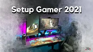 Setup Gamer 2021 - TR1