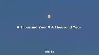 A Thousand Year X A Thousand Year - Christina Perri ( Tiktok Version )