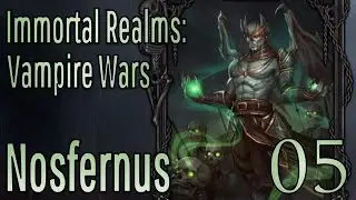 Immortal Realms: Vampire Wars ~ Nosfernus 05 ~ Massive expansion