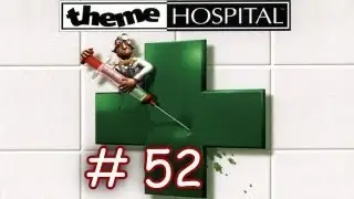 Let's Play Theme Hospital p52: Found the secret to make my life easier!