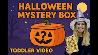 Halloween Time - Mystery box - Toddler Video