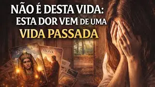 Vidas Passadas Não é desta vida 🦋 esta dor vem de uma vida passada