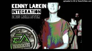 Kenny Larkin - Integration (2025 Remaster)