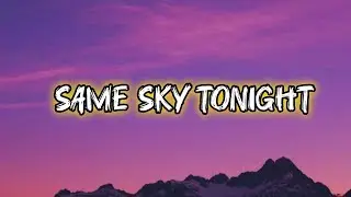 Same Sky Tonight - Mon - ( Аудиозапись)