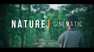 Nature Cinematic | Mobile Videography | Nature Story