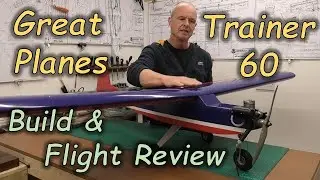 Great Planes Trainer 60:  Build & Flight Review - 65