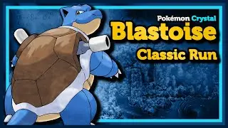 Только BLASTOISE :: Классический забег :: Одиночное испытание Pok&eacute;mon Crystal