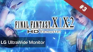 #3 [UltraWide] FINAL FANTASY X - Besaid