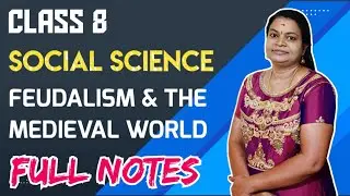 CLASS 8 SOCIAL SCIENCE CHAPTER 11 FEUDALISM... ഫ്യൂഡലിസം..