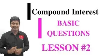 COMPOUND INTEREST_Basic Questions #LESSON-2