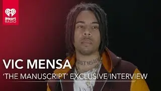 Vic Mensa on 'The Manuscript' Being Real Music | Exclusive Interview