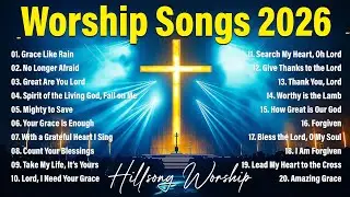 Goodness Of God - Powerful Worship Songs, Praise And Worship Songs 2026, Best Morning Worship Songs