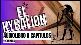 El Kybalion / Capitulo III - Transmutaci&oacute;n Mental