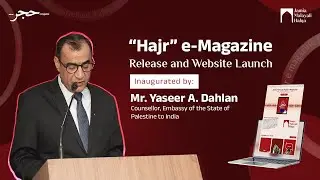 Hajr e - magazine Release | Jamia Malayali Halqa Website Launch | Inaugural session