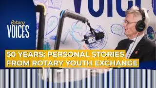 50 Years: Personal Stories from Rotary Youth Exchange