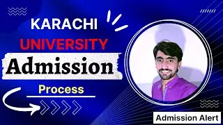 University Of Karachi Admissions 2022 Process || University Of Karachi